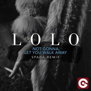 Not Gonna Let You Walk Away (Spada Remix)