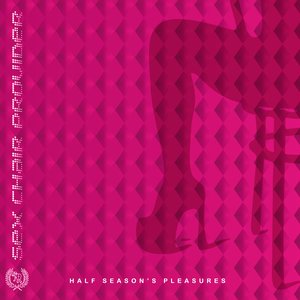 Half Season's Pleasures