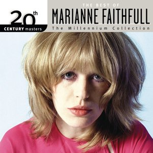 The Best Of Marianne Faithfull 20th Century Masters The Millennium Collection