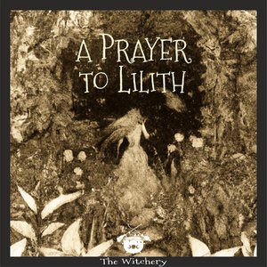 A Prayer To Lilith