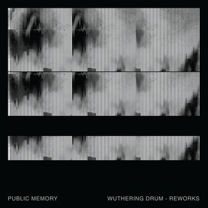 Wuthering Drum Reworks