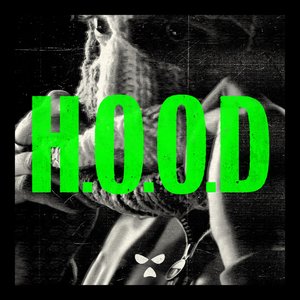 H.O.O.D 2025 [Explicit]