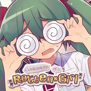 Confessions of a Rotten Girl - Single