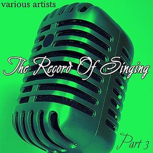 The Record Of Singing Part 3