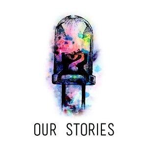 Our Stories