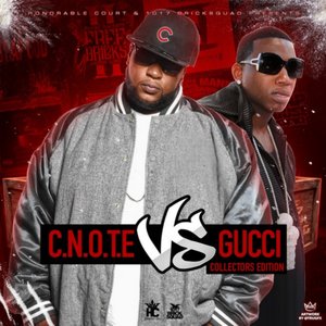 C.N.O.T.E Vs Gucci: Collectors Edition