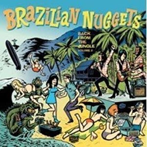 Brazilian Nuggets: Back from the Jungle (Vol. 2)