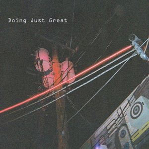 Doing Just Great