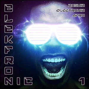 Elekfronic, Vol.1 (Cosmic Electronic Afro)