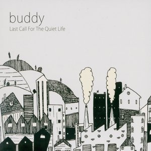 Last Call For The Quiet Life