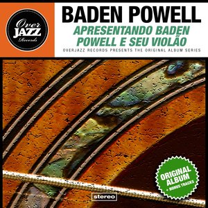 Apresentando Baden Powell e Seu Violão (Original Album Plus Bonus Tracks 1959)