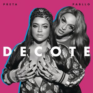 Decote (feat. Pabllo Vittar) - Single
