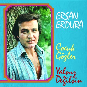 Çocuk Gözler / Yalnız Değilsin