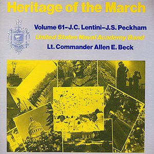 Heritage of the March, Vol. 61 - The Music of Lentini and Peckham