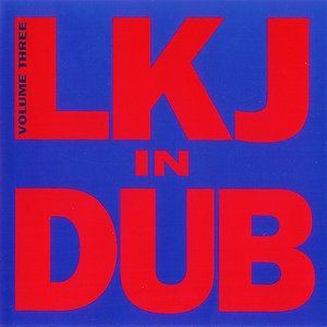 LKJ In Dub Volume Three