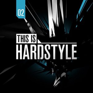 This is Hardstyle Vol. 02