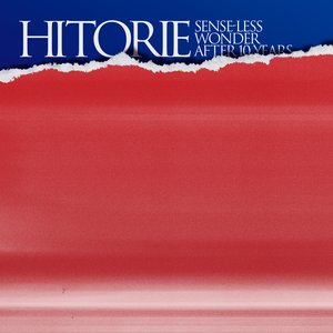 10年後のセンスレス・ワンダー