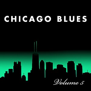 Chicago Blues, Vol. 5