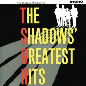 The Shadows' Greatest Hits (Mono/Stereo) [2004 - Remaster] [2004 Remastered Version]
