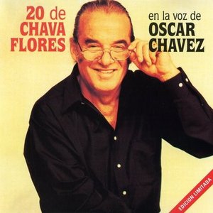 20 De Chava Flores