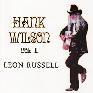 Hank Wilson Vol. II