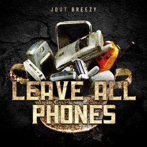 Leave All Phones - Single