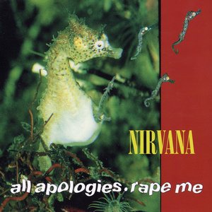 All Apologies/Rape Me