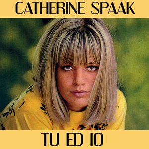 Tu ed io