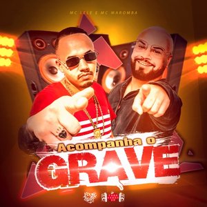 Acompanha o Grave - Single