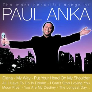 The Most Beautiful Songs Of Paul Anka