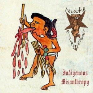 Indigenous Misanthropy
