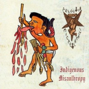 Indigenous Misanthropy