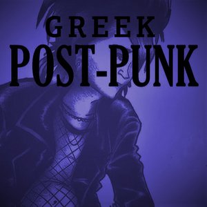 Greek Post Punk
