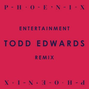 Entertainment (Todd Edwards Remix)