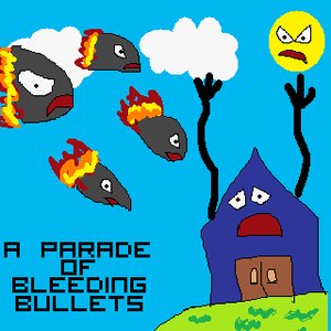 A Parade Of Bleeding Bullets 的头像