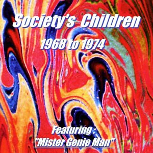 Society's Children: 1968 to 1974