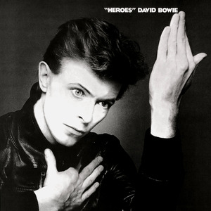 “Heroes” — David Bowie