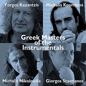 Greek Masters of the Instrumentals