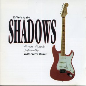 Tribute to the Shadows By Jean-Pierre Danel - 40 Hits