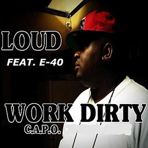 Loud (feat. E-40)
