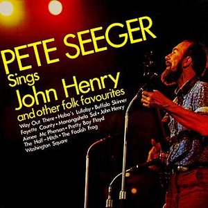 Sings John Henry & Other Folk Favorites