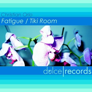Fatigue / Tiki Room