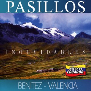 Pasillos Inolvidables de Ecuador