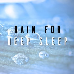 Rain for Deep Sleep