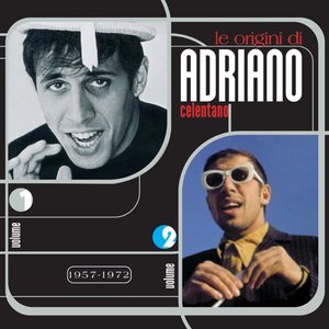 Le origini di Adriano Celentano vol. 1 & 2 (2012 Remaster)