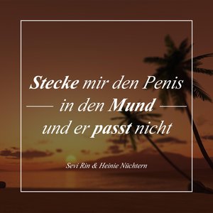 Stecke mir den Penis in den Mund und er passt nicht - Single