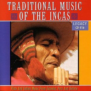 “Traditional Music Of The Incas”的封面