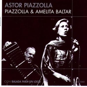 Изображение для 'Astor Piazzolla & Amelita Baltar'