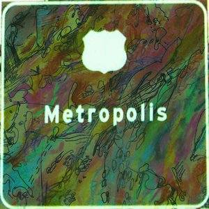 metropolis! ('The Biggest Small Town In The World')