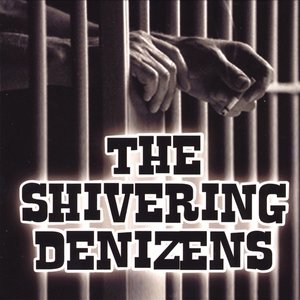 The Shivering Denizens